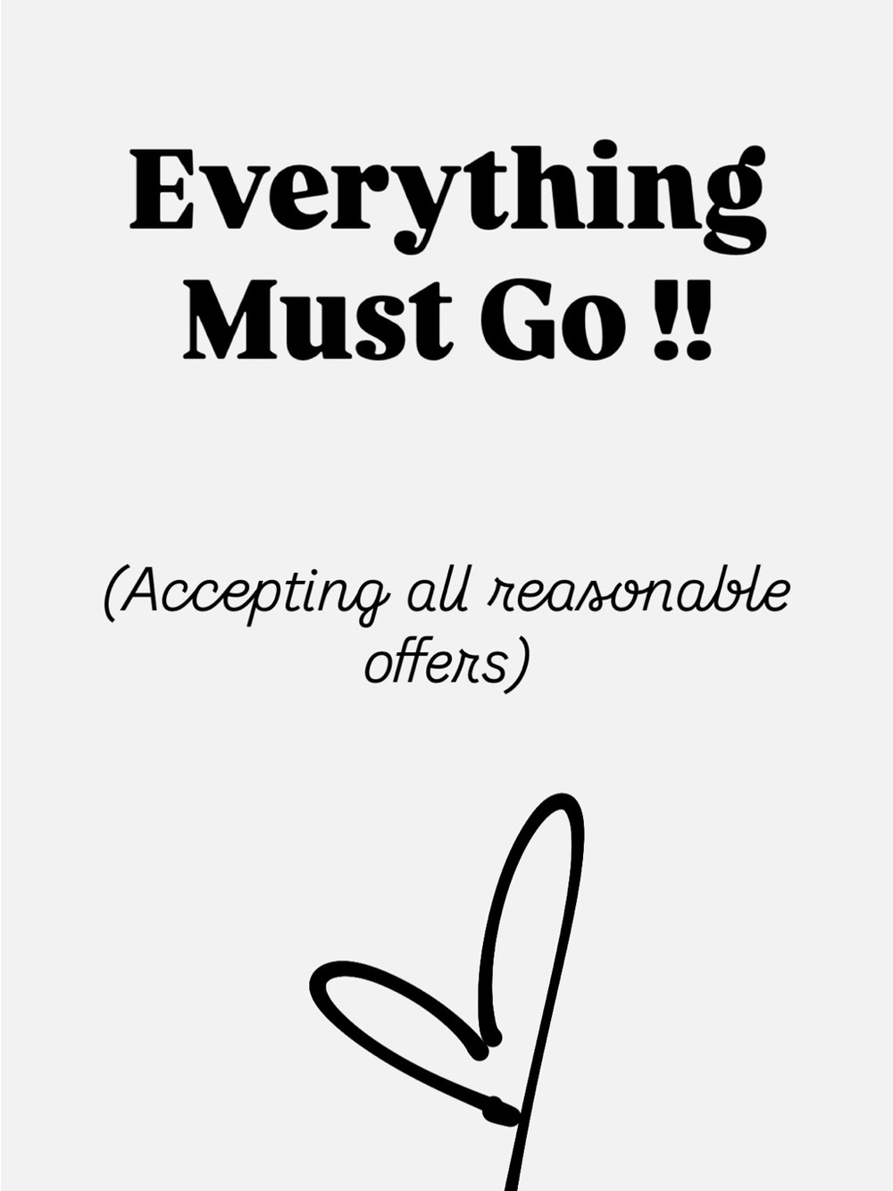 Everything Must Go!!
